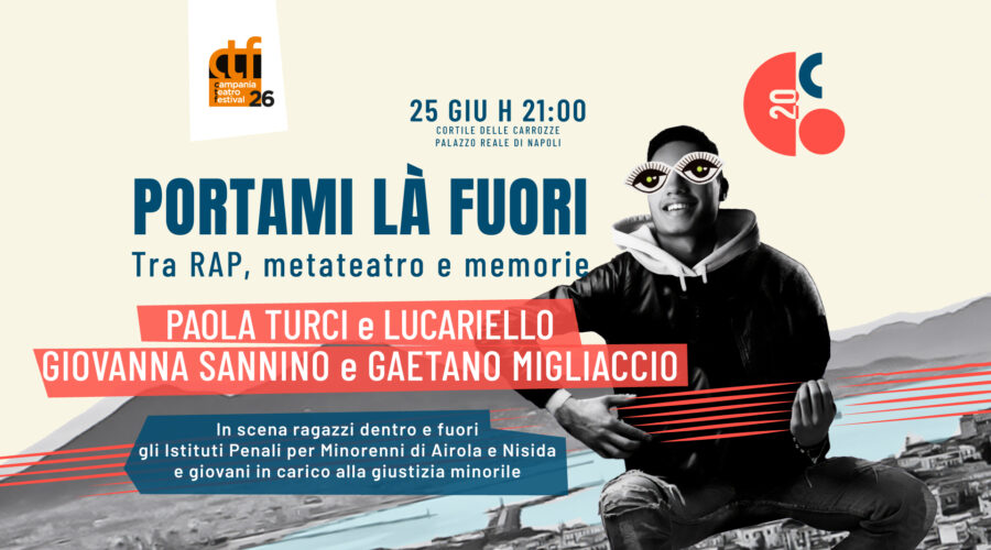 CCO_Campania Teatro Festival_Portami là fuori